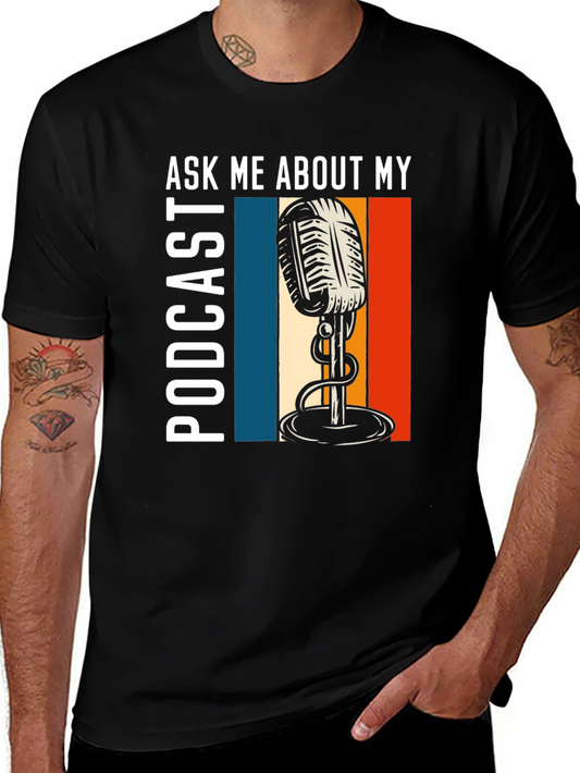 Ask Me About My Podcast T-Shirt - Retro Microphone Design