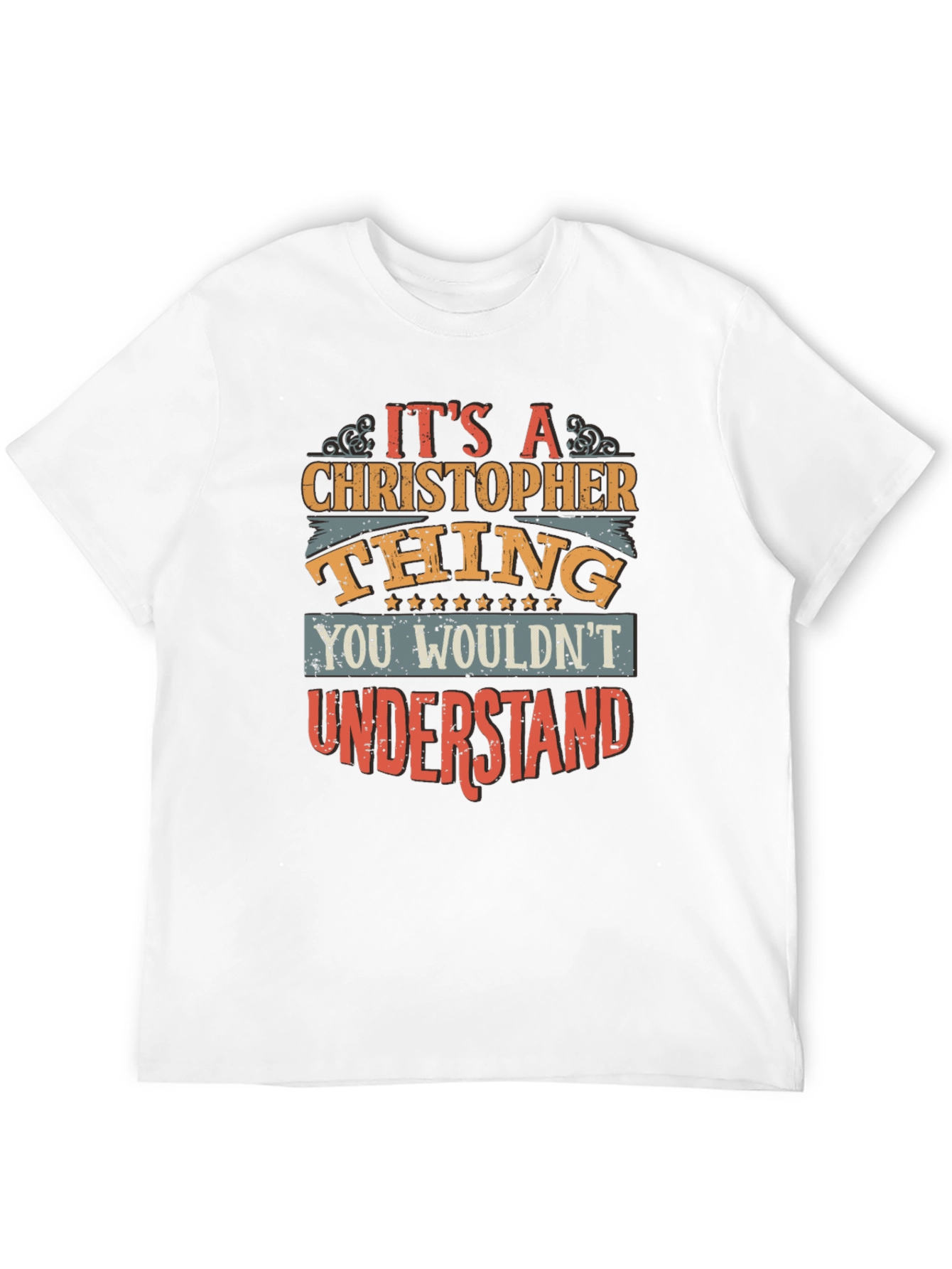 Its A Christopher Thing T-Shirt