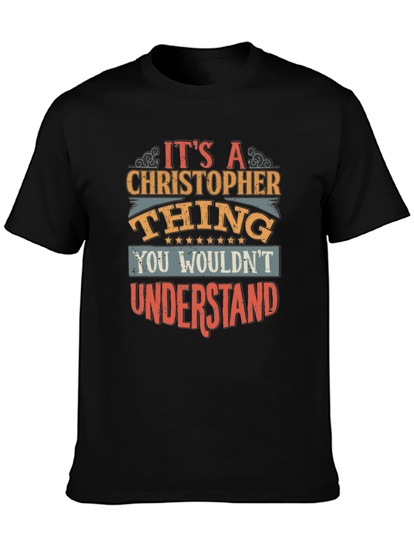 Its A Christopher Thing T-Shirt