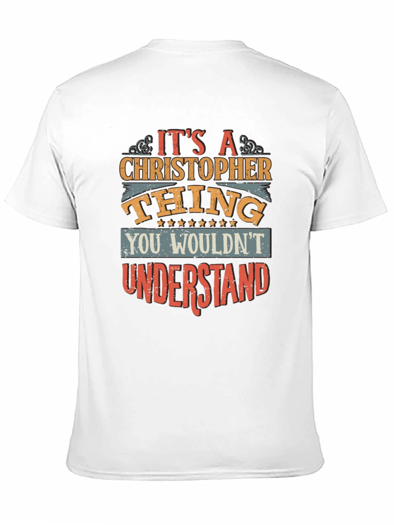 Its A Christopher Thing T-Shirt