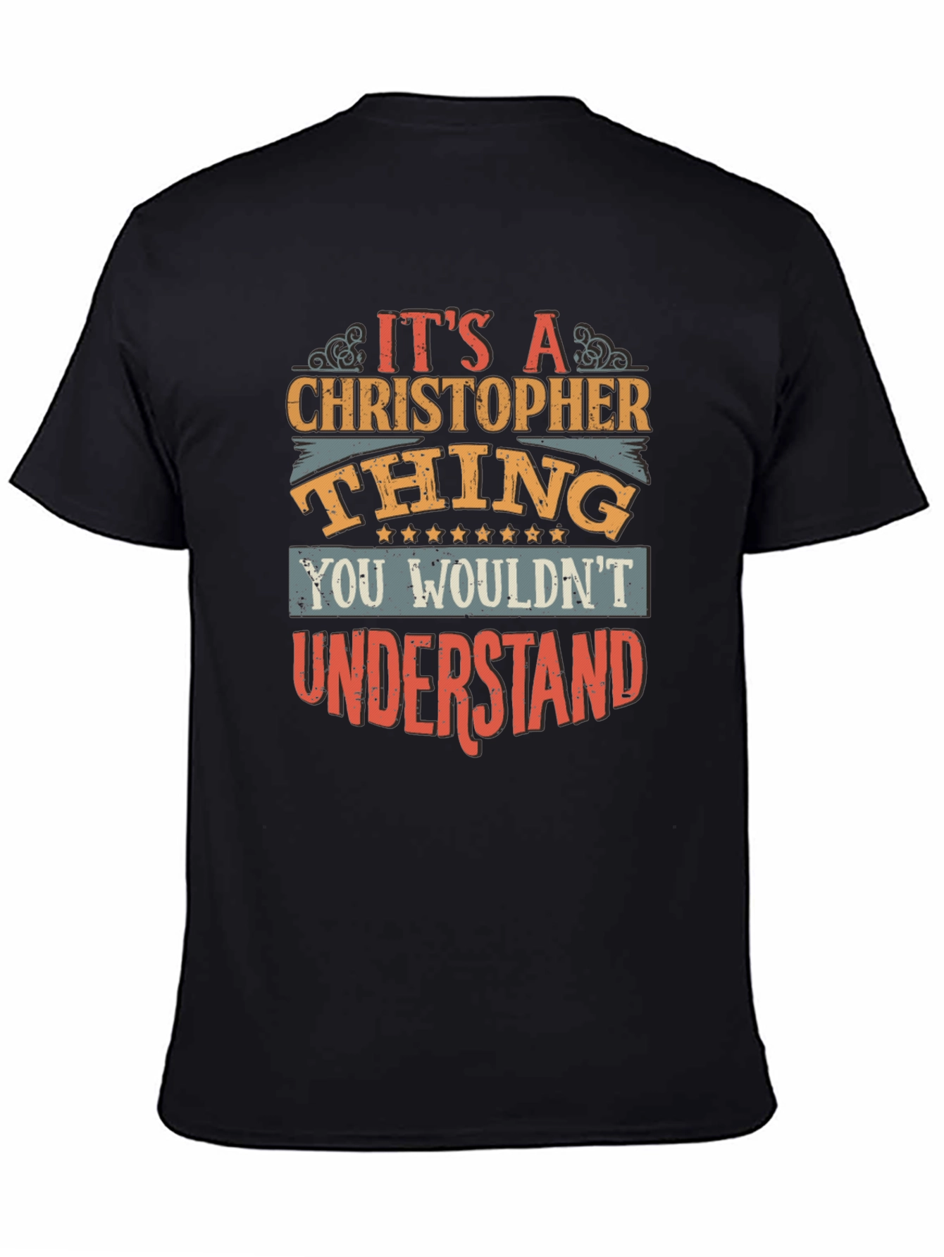 Its A Christopher Thing T-Shirt