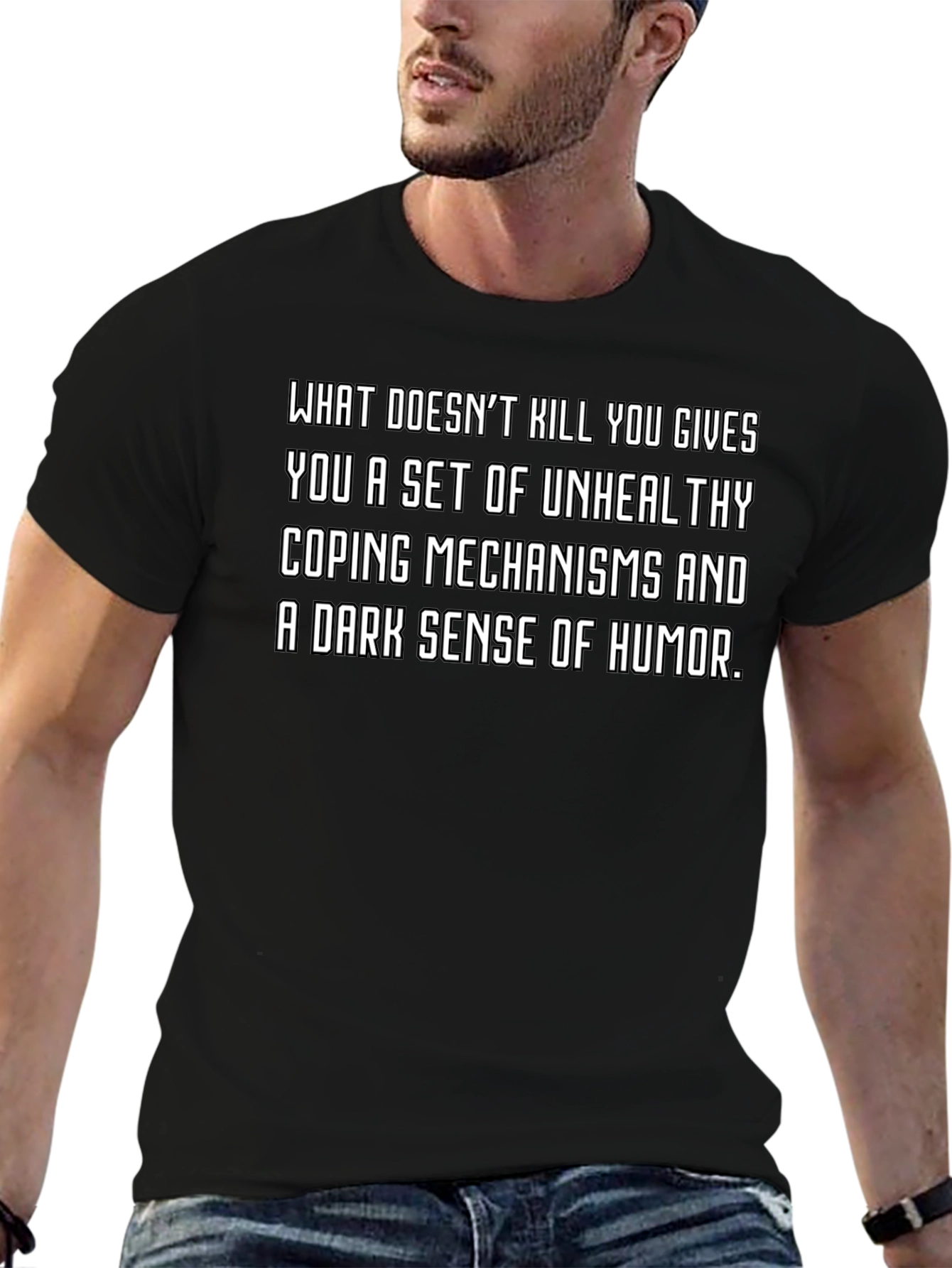 Humorous Graphic T-Shirt - Dark Humor Saying