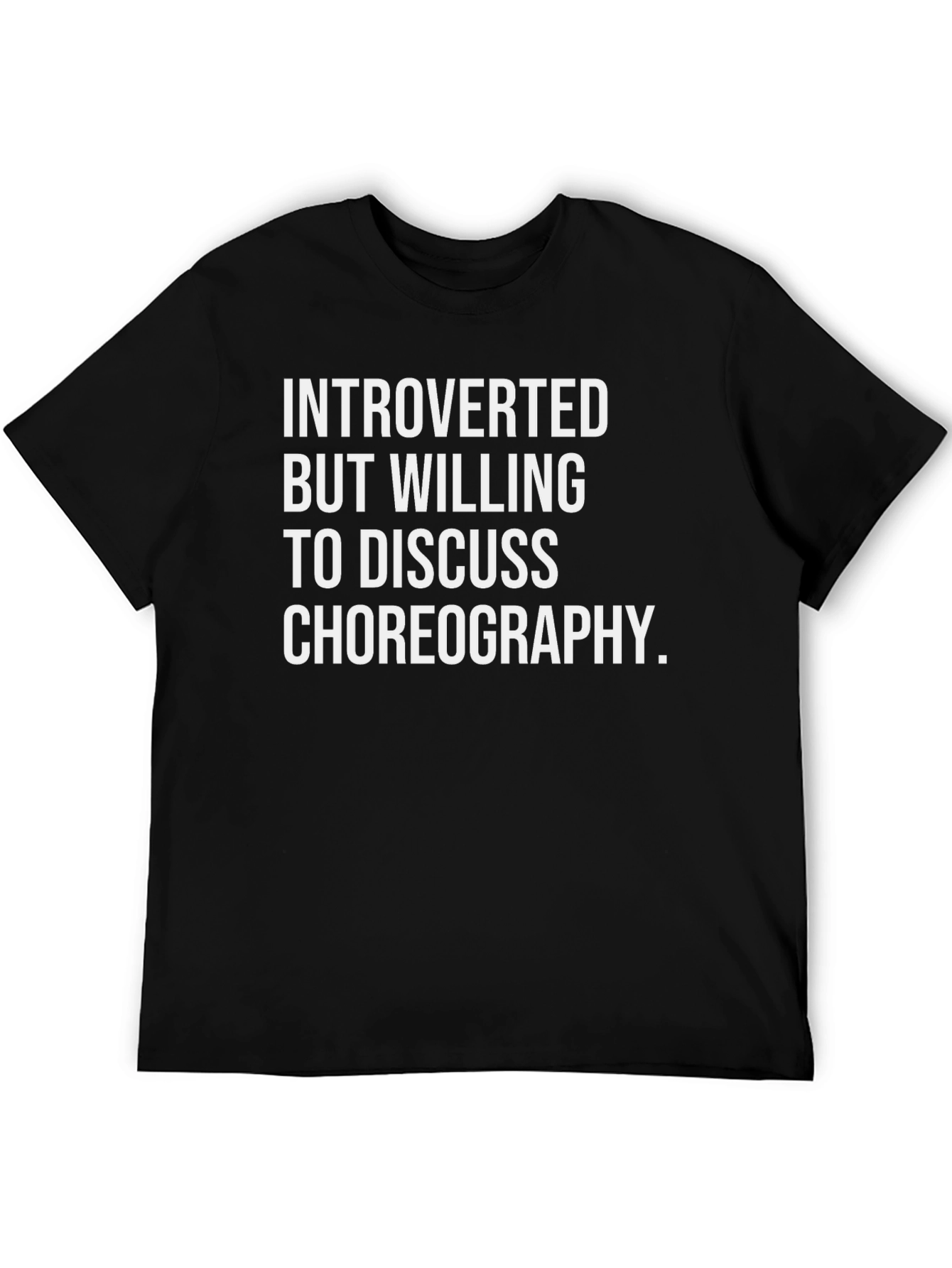 Introverted Choreography T-Shirt