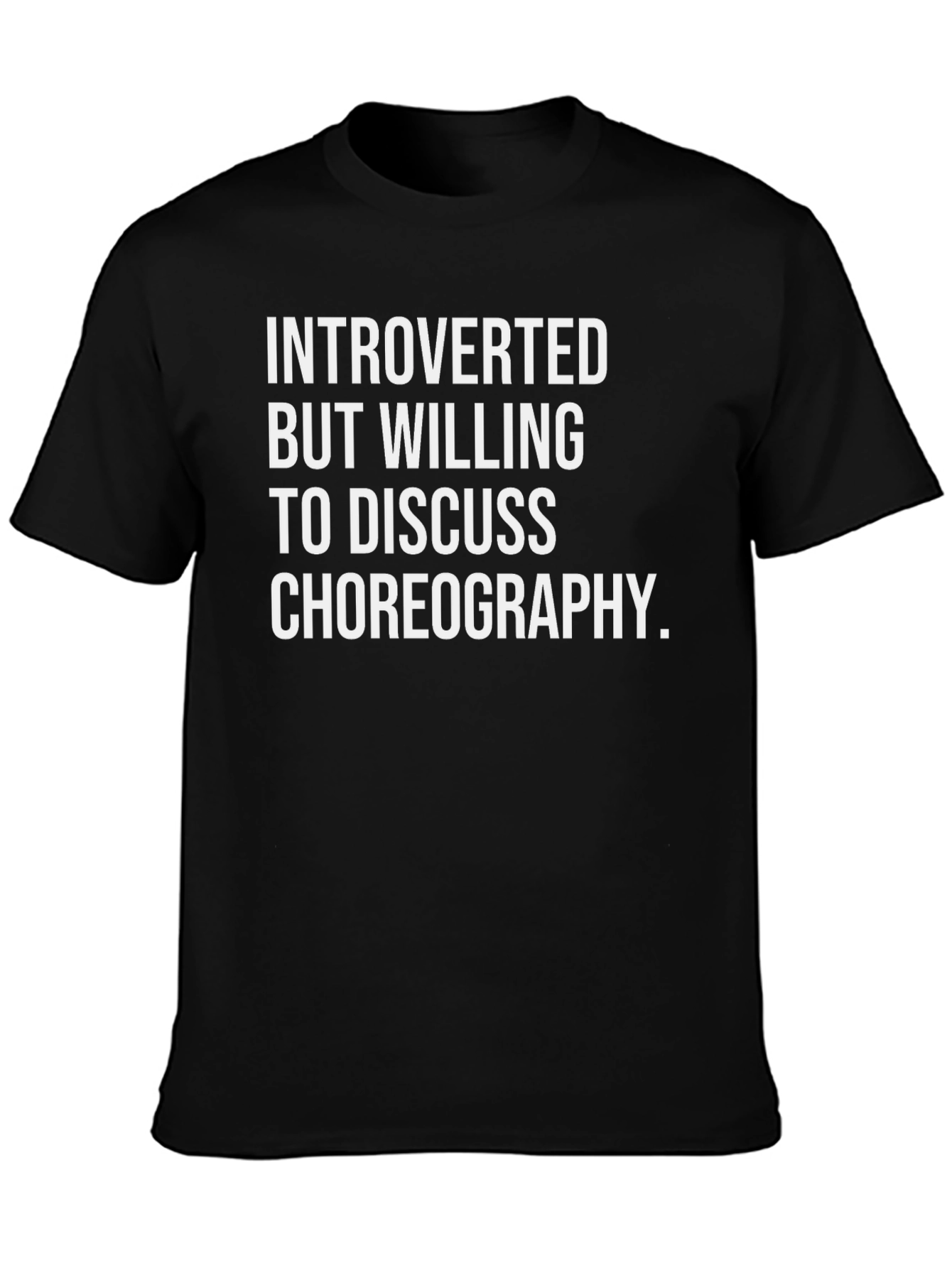 Introverted Choreography T-Shirt