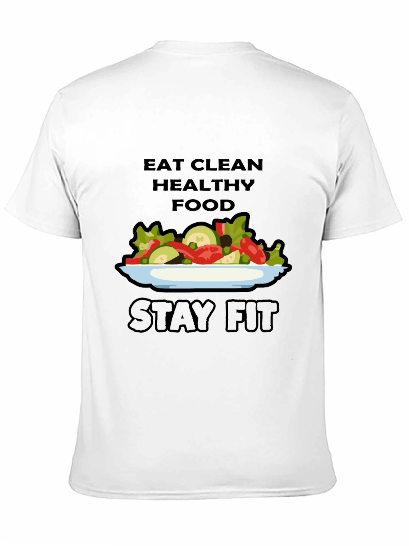 Eat Clean Stay Fit T-Shirt