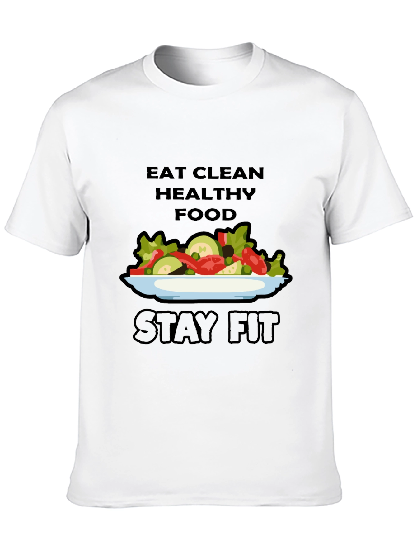 Eat Clean Stay Fit T-Shirt