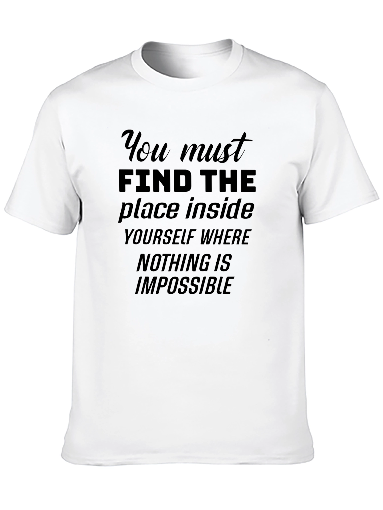 Motivational Graphic Tee - Nothing is Impossible