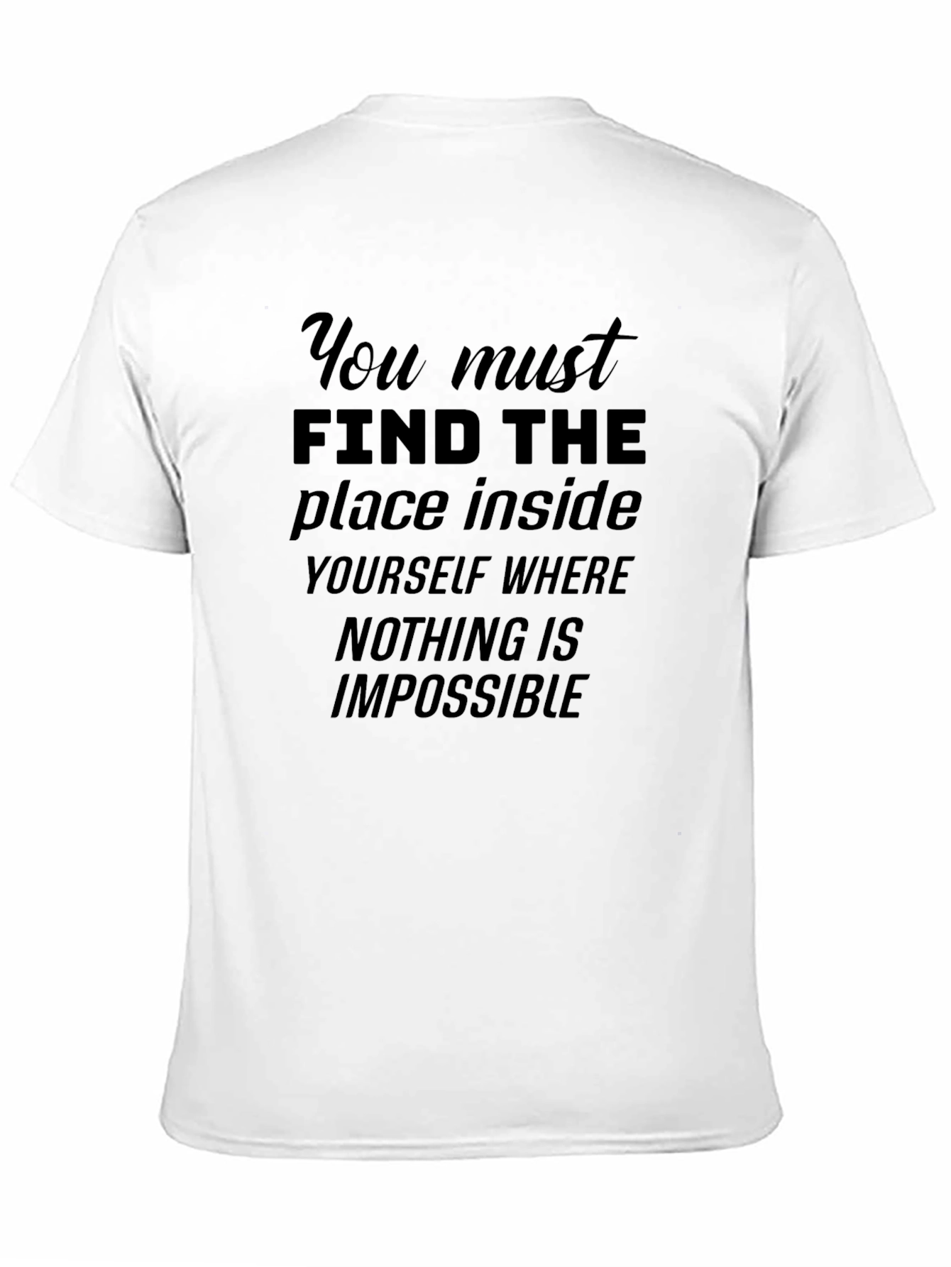 Motivational Graphic Tee - Nothing is Impossible