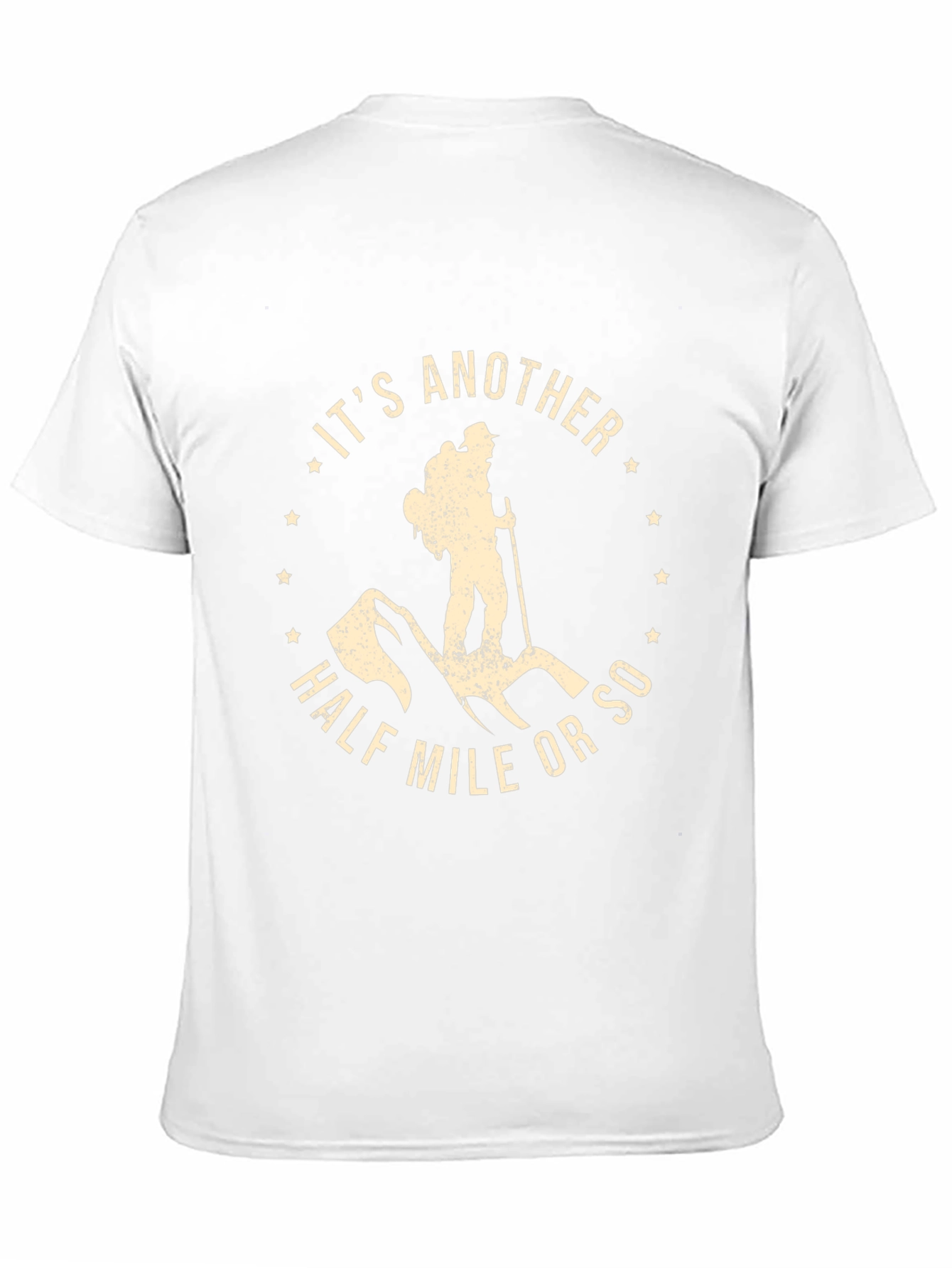 Hiking Adventure T-Shirt - Its Another Half Mile