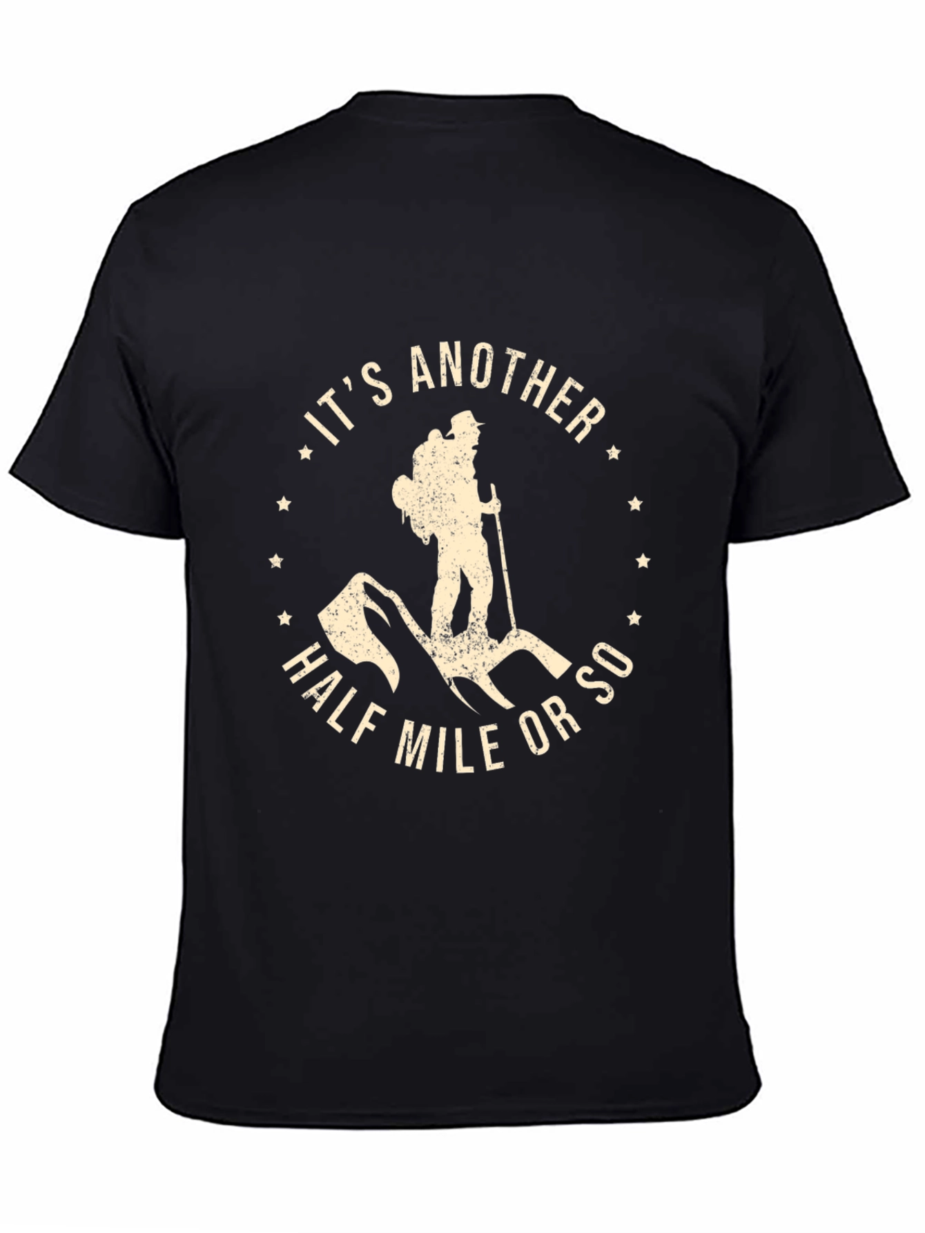 Hiking Adventure T-Shirt - Its Another Half Mile