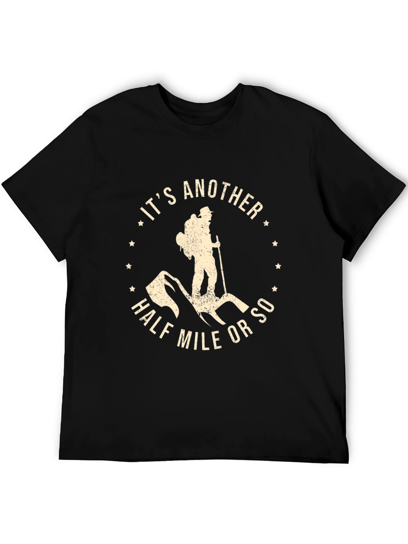 Hiking Adventure T-Shirt - Its Another Half Mile