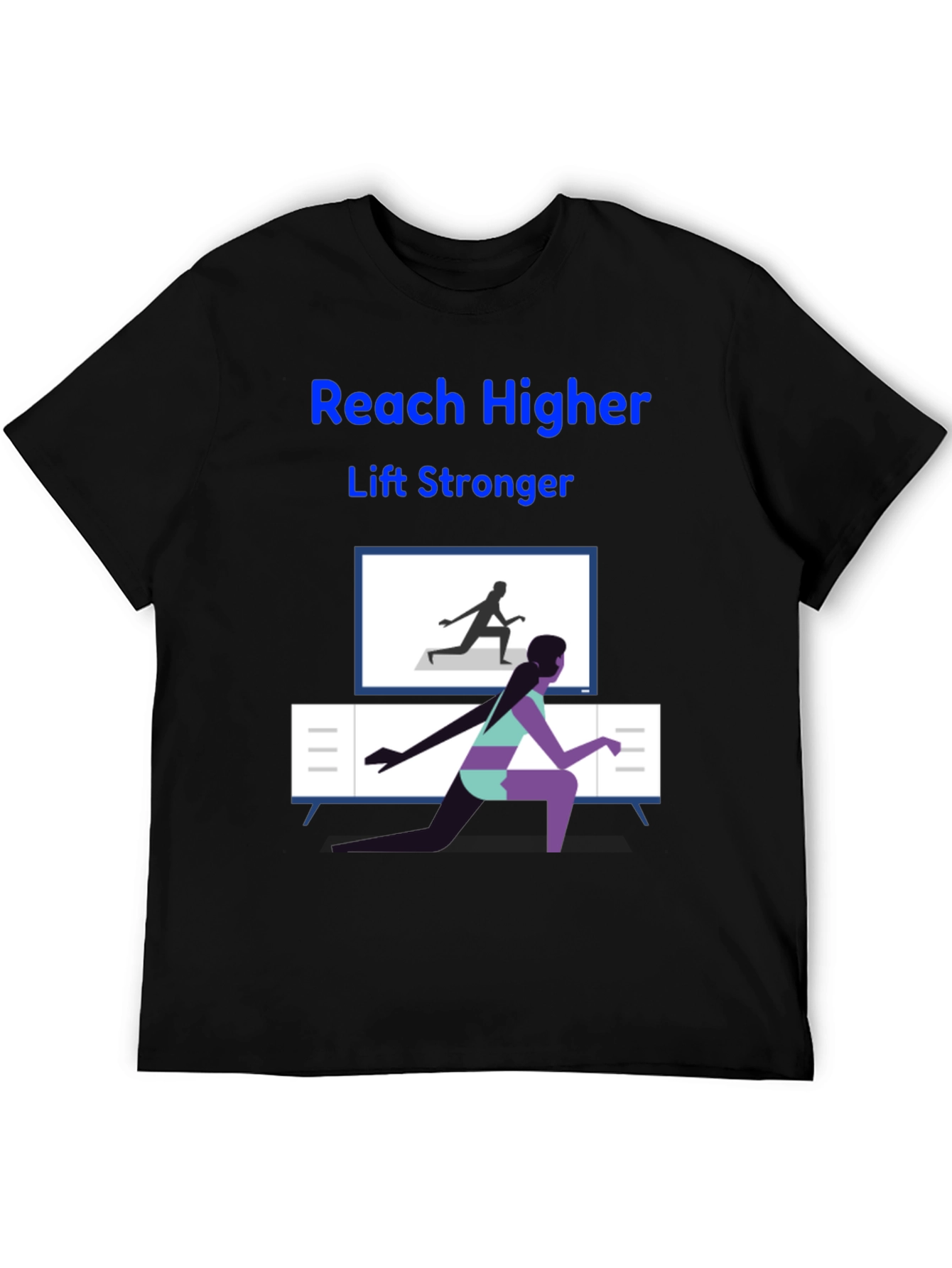 Reach Higher Lift Stronger Graphic Tee
