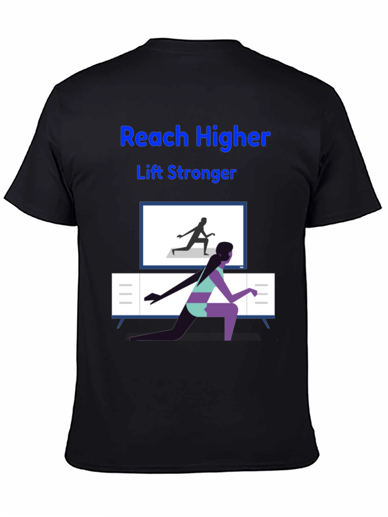 Reach Higher Lift Stronger Graphic Tee