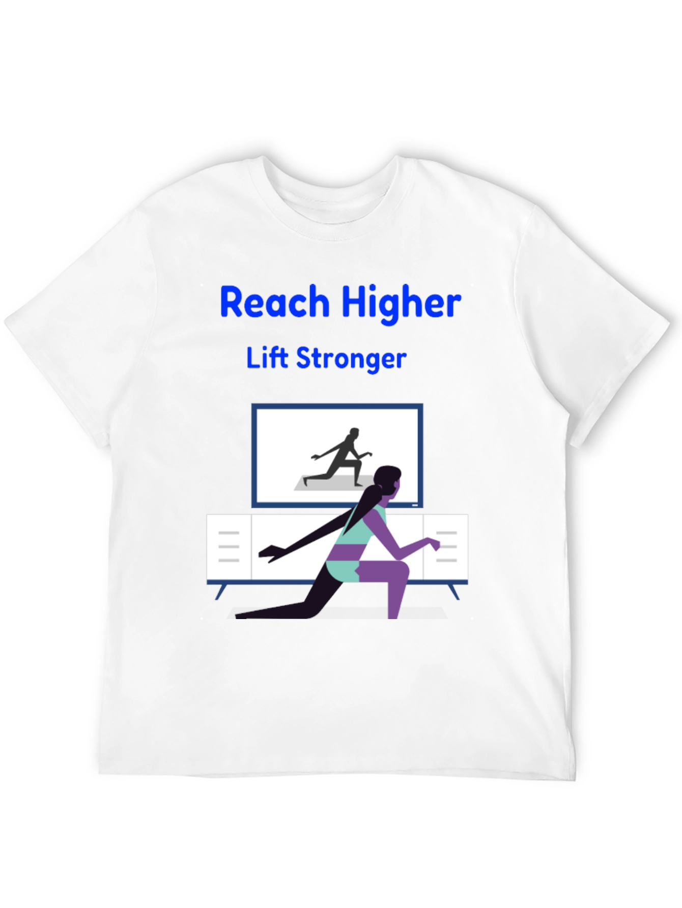 Reach Higher Lift Stronger Graphic Tee