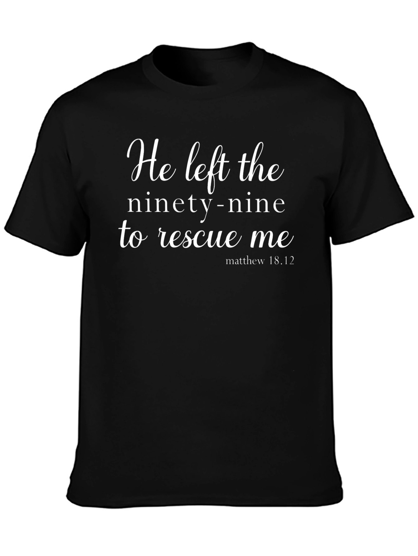 He Left the Ninety-Nine Graphic T-Shirt