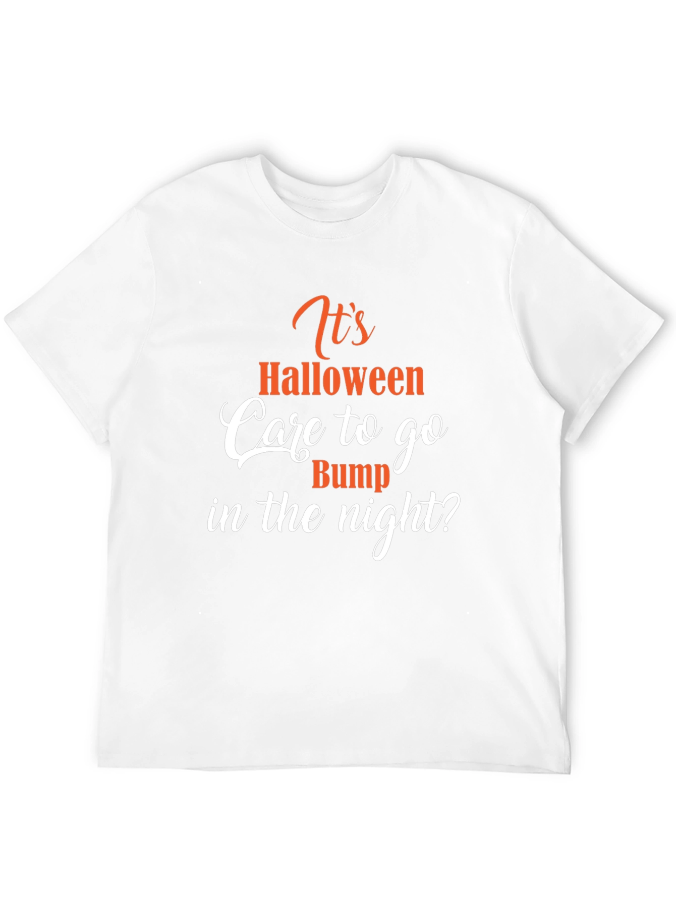 Halloween Tee: Care to go Bump in the Night?