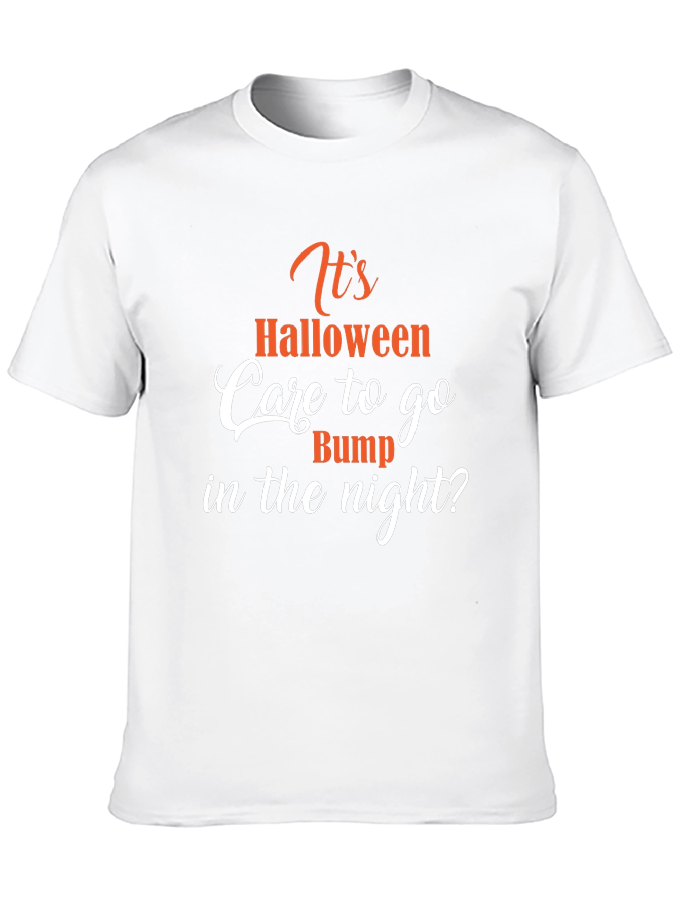 Halloween Tee: Care to go Bump in the Night?