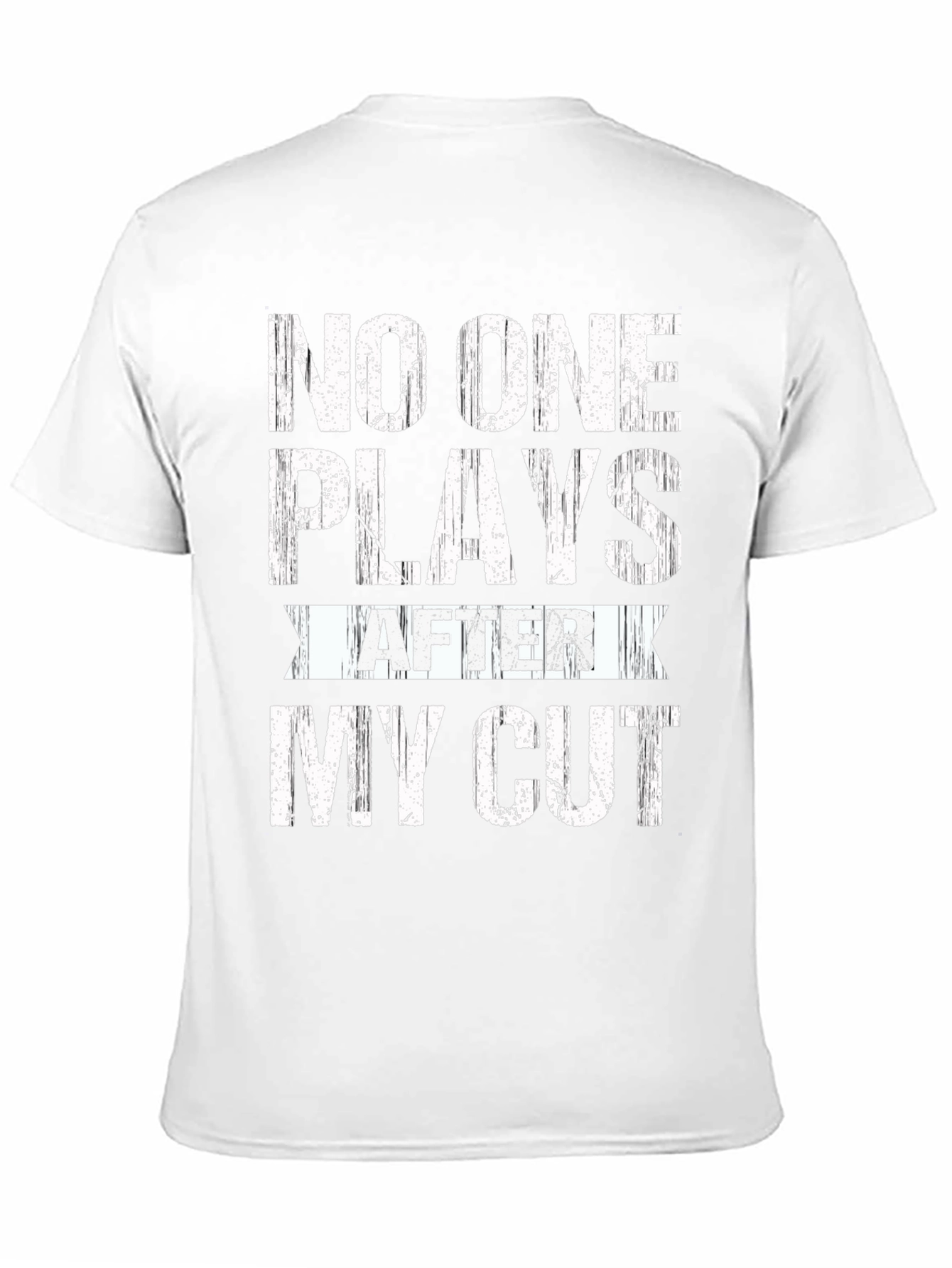 Golf T-Shirt: No One Plays After My Cut