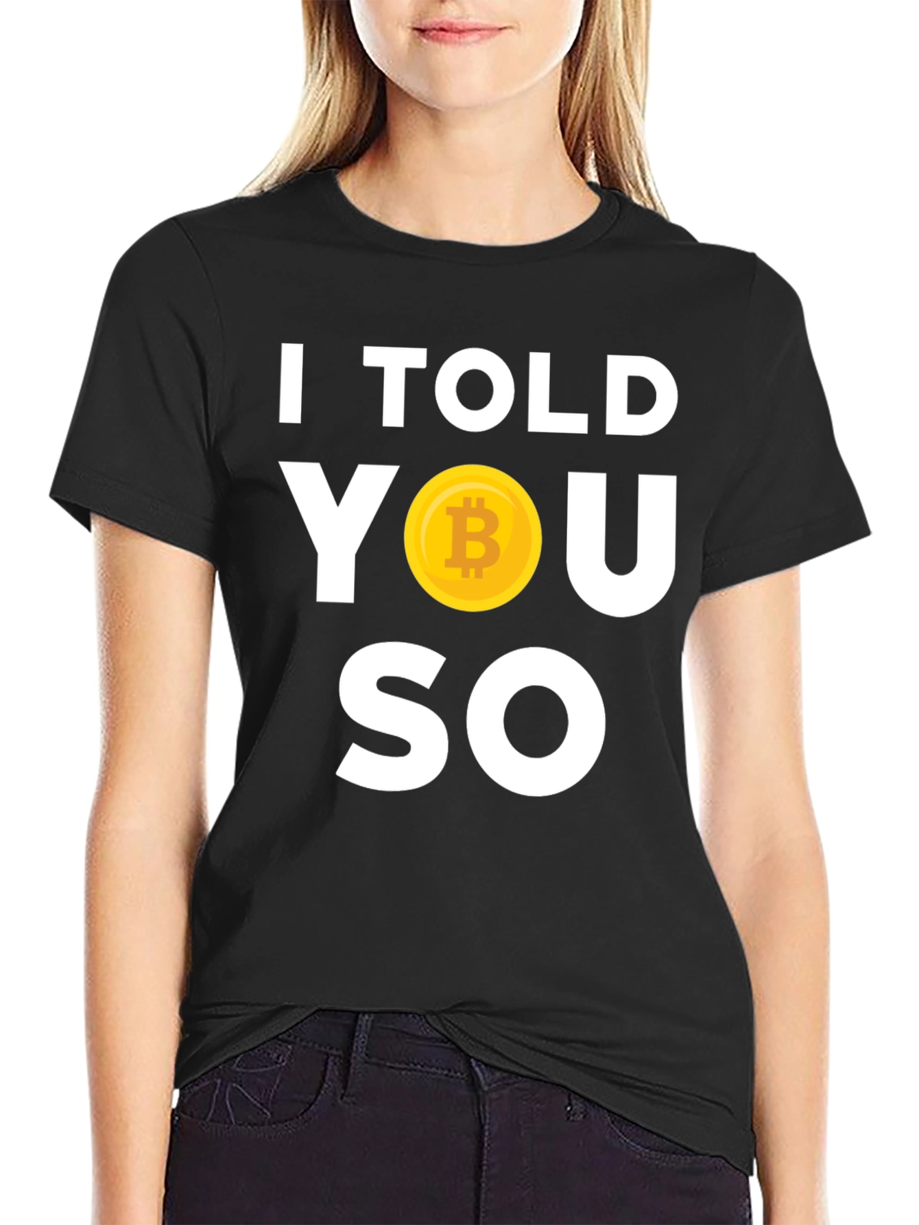 I Told You So Bitcoin T-Shirt