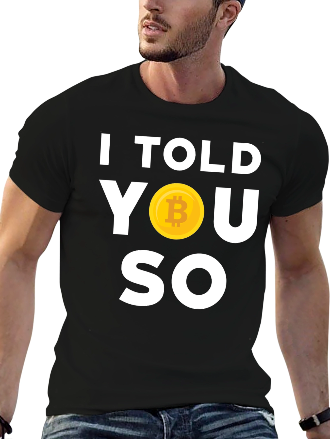 I Told You So Bitcoin T-Shirt