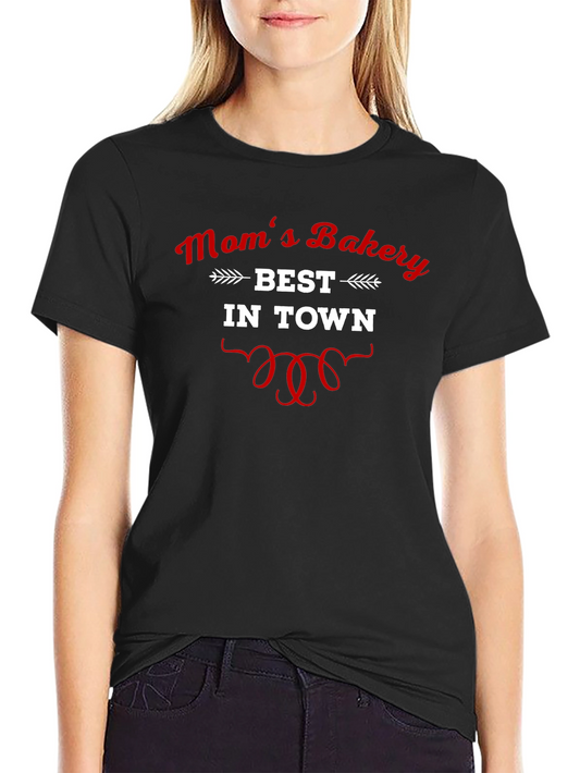 Moms Bakery Best In Town Black T-Shirt