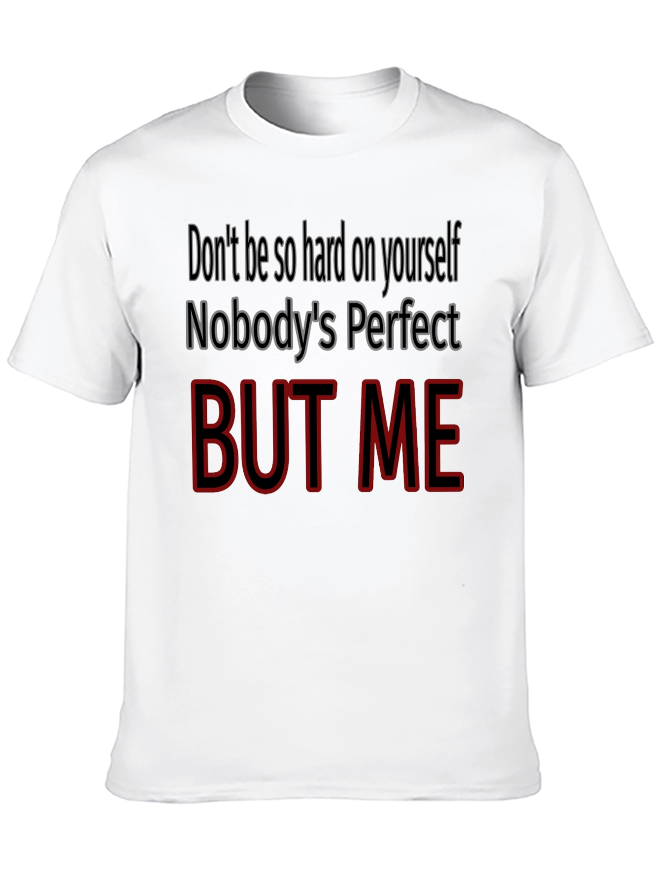 Funny But Me Graphic Tee - Perfect Gift!