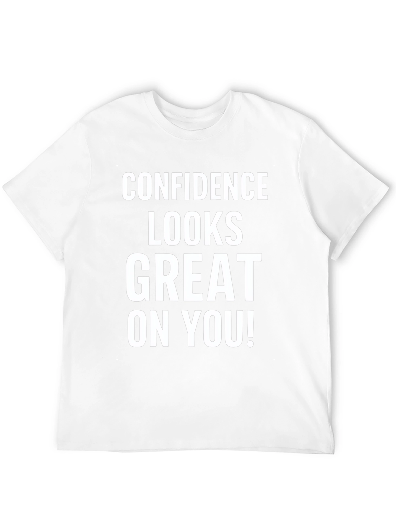 Confidence Looks Great On You Graphic Tee