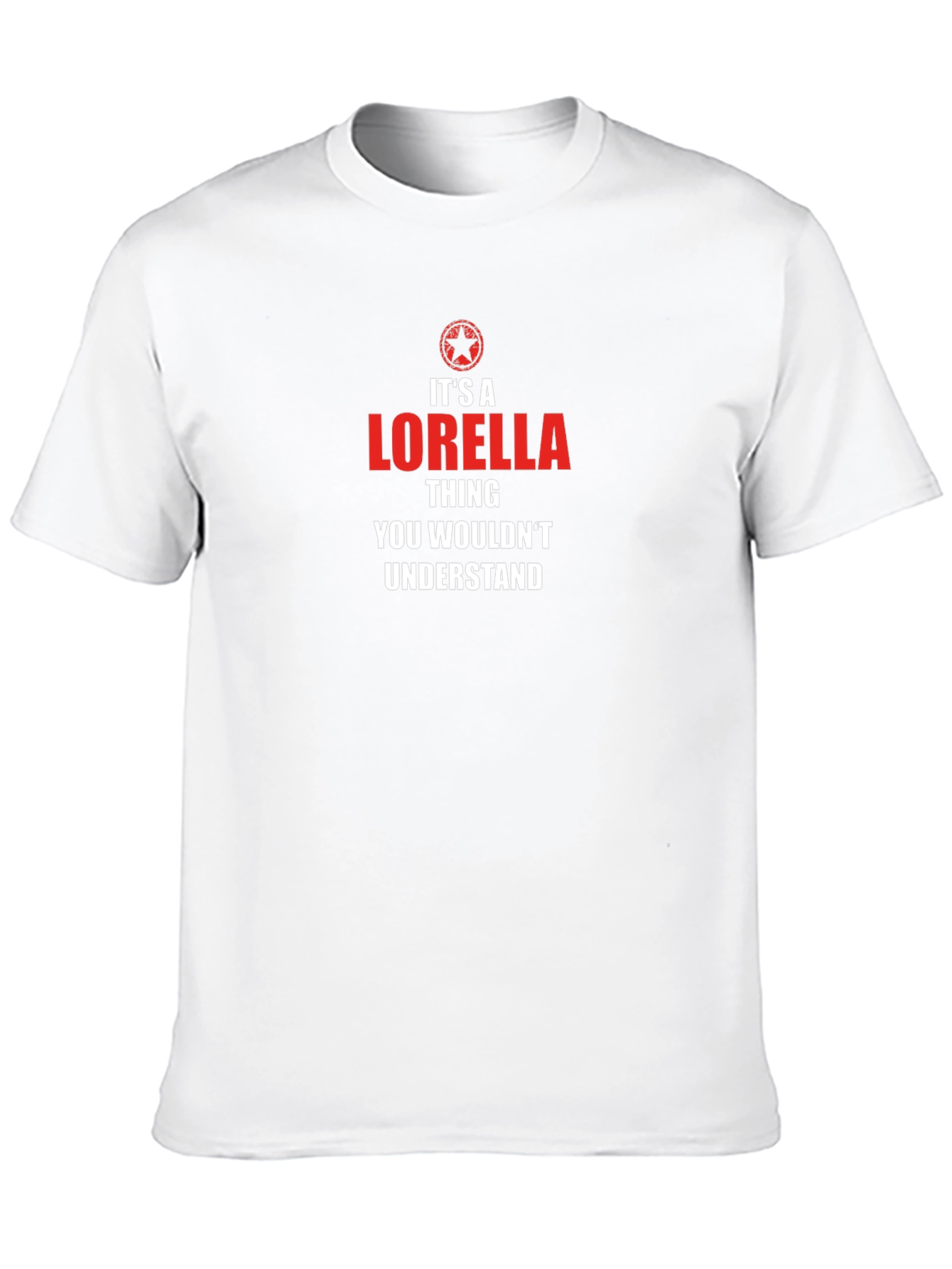 Its A Lorella Thing T-Shirt