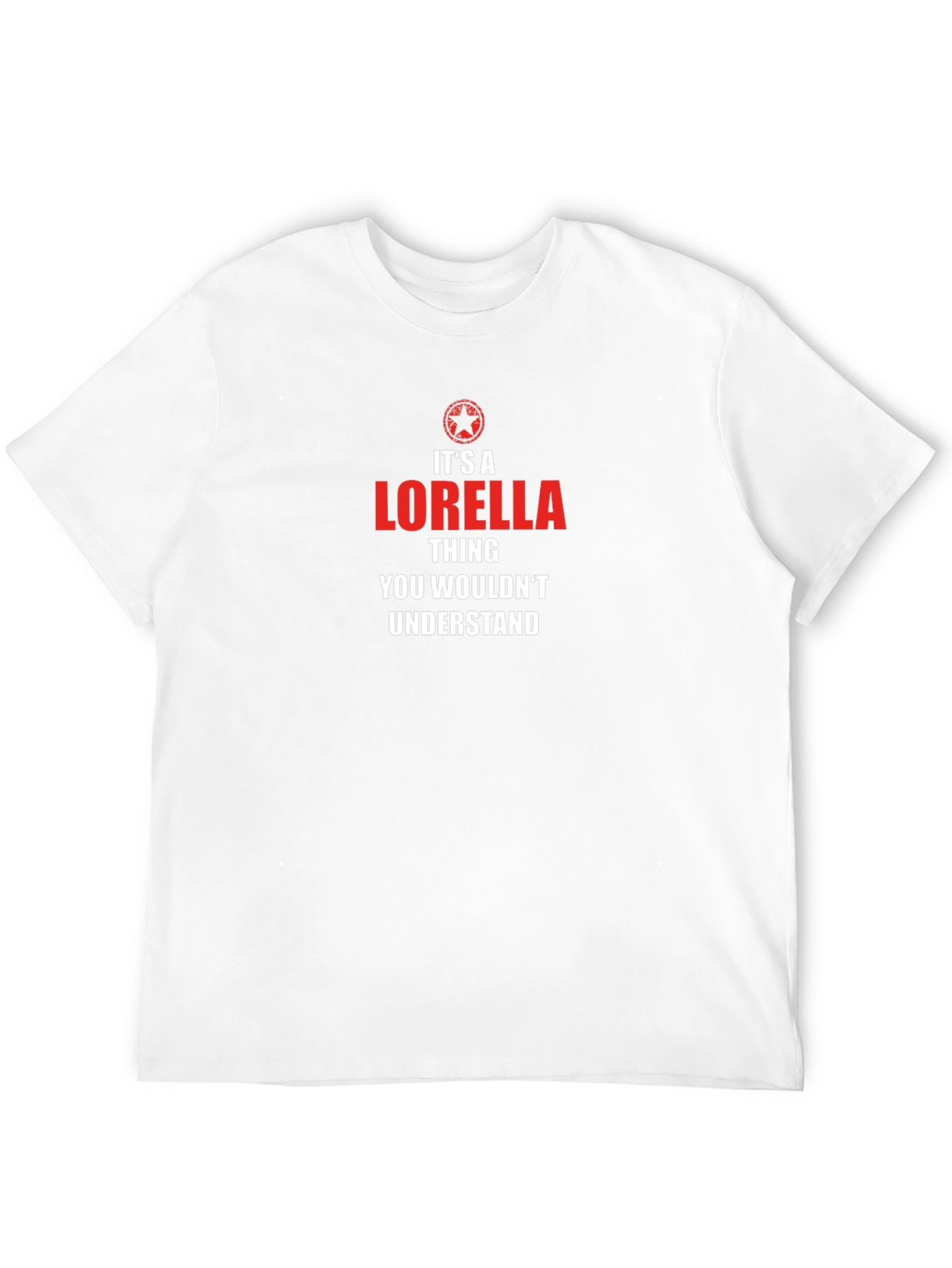 Its A Lorella Thing T-Shirt