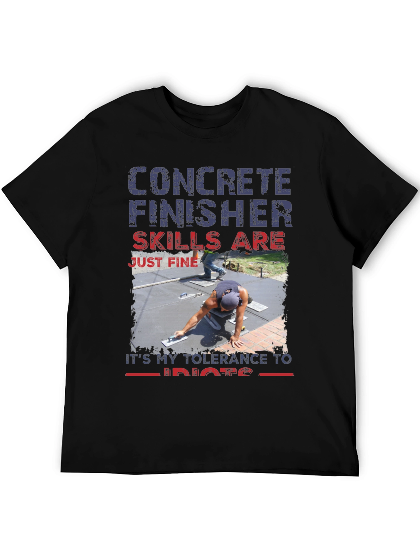 Concrete Finisher Skills T-Shirt