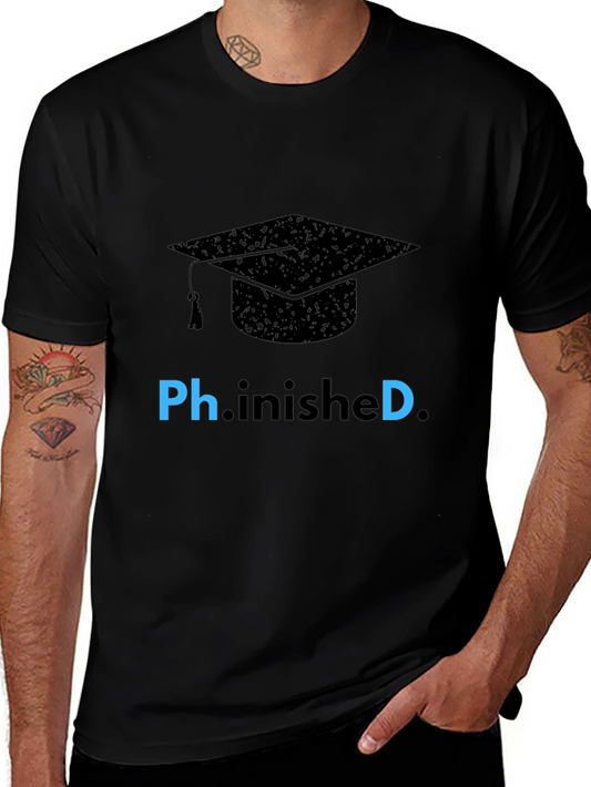 Ph.inished Graduation T-Shirt - Celebrate Success