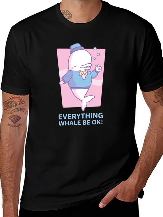 Everything Whale Be OK T-Shirt