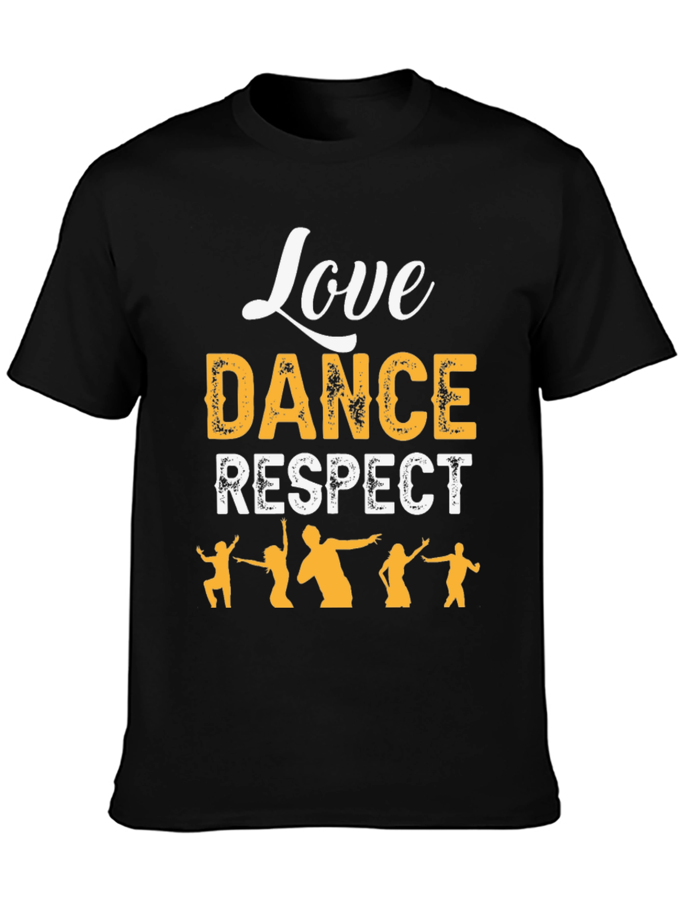 Love Dance Respect T-Shirt - Stylish Graphic Tee