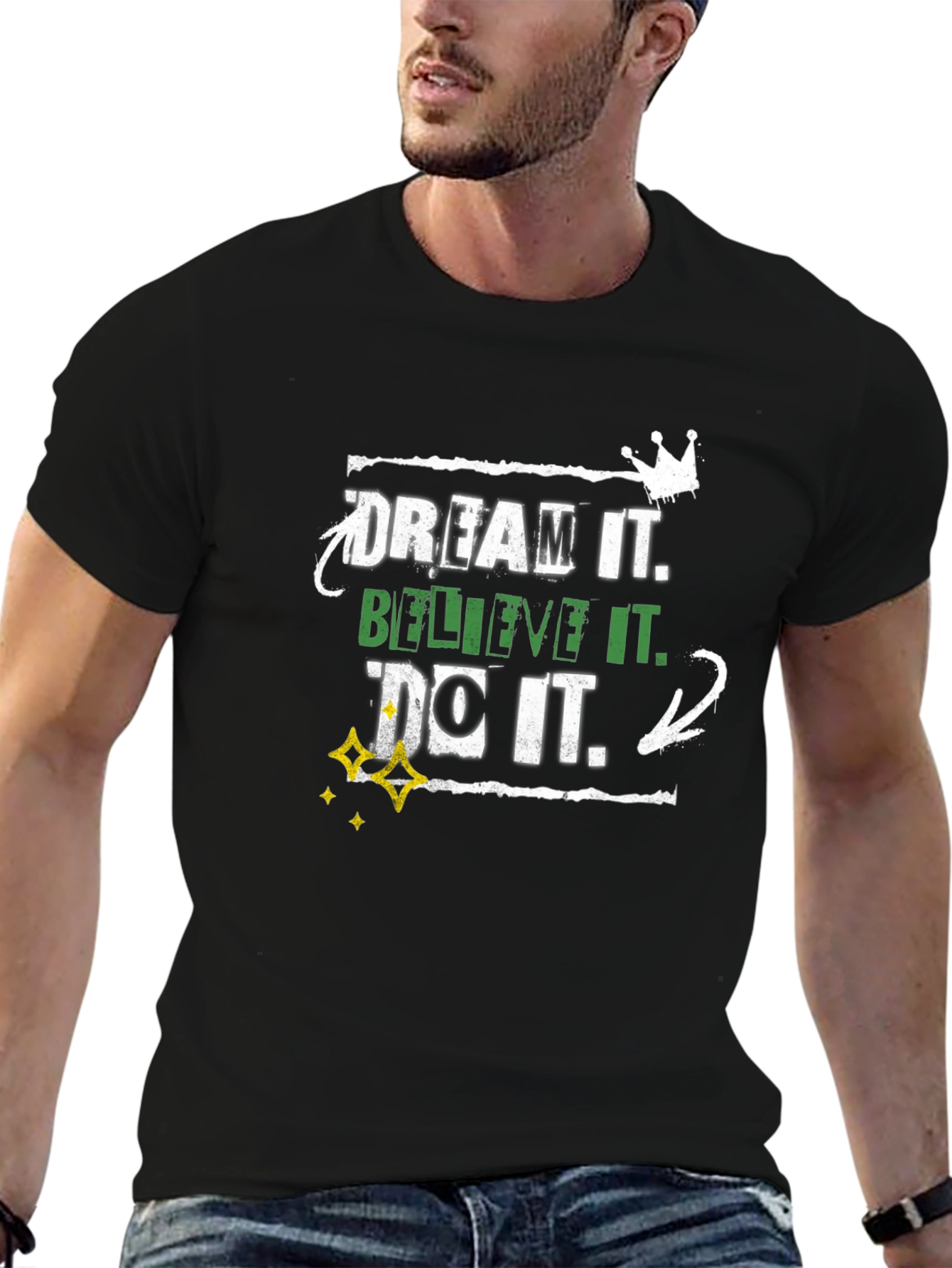 Dream Believe Do Graphic T-Shirt