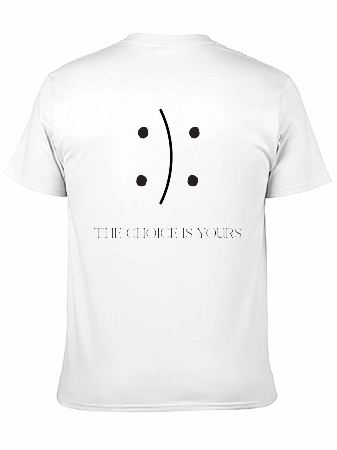 The Choice is Yours Graphic Black T-Shirt