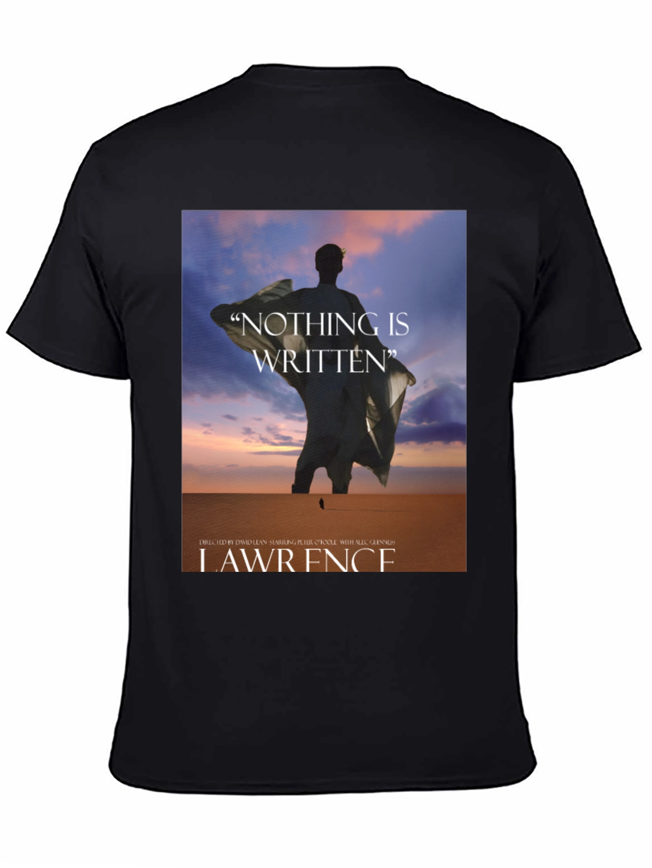 Lawrence of Arabia T-Shirt: Nothing Is Written