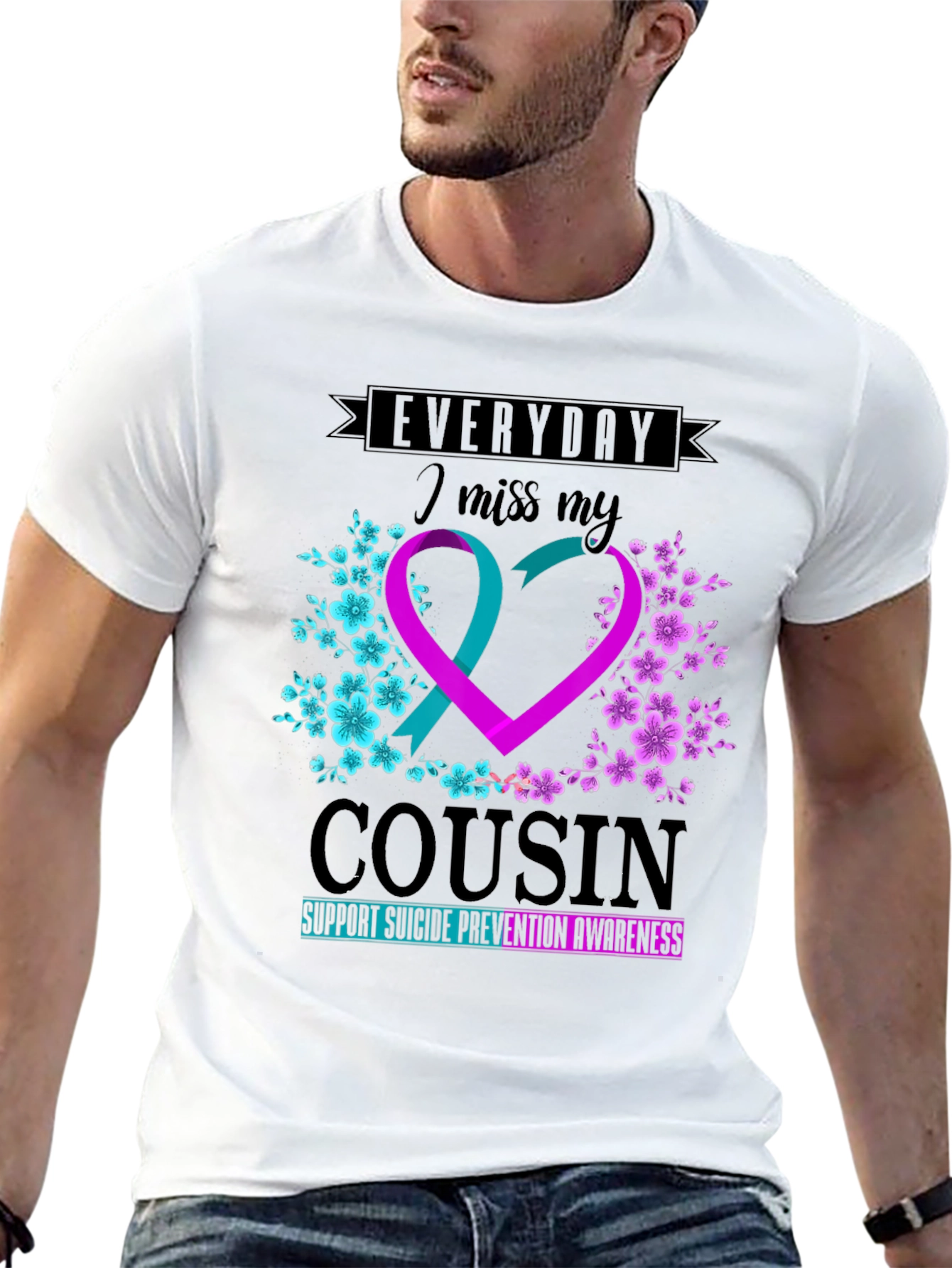 Everyday I Miss My Cousin Suicide Prevention Awareness T-Shirt
