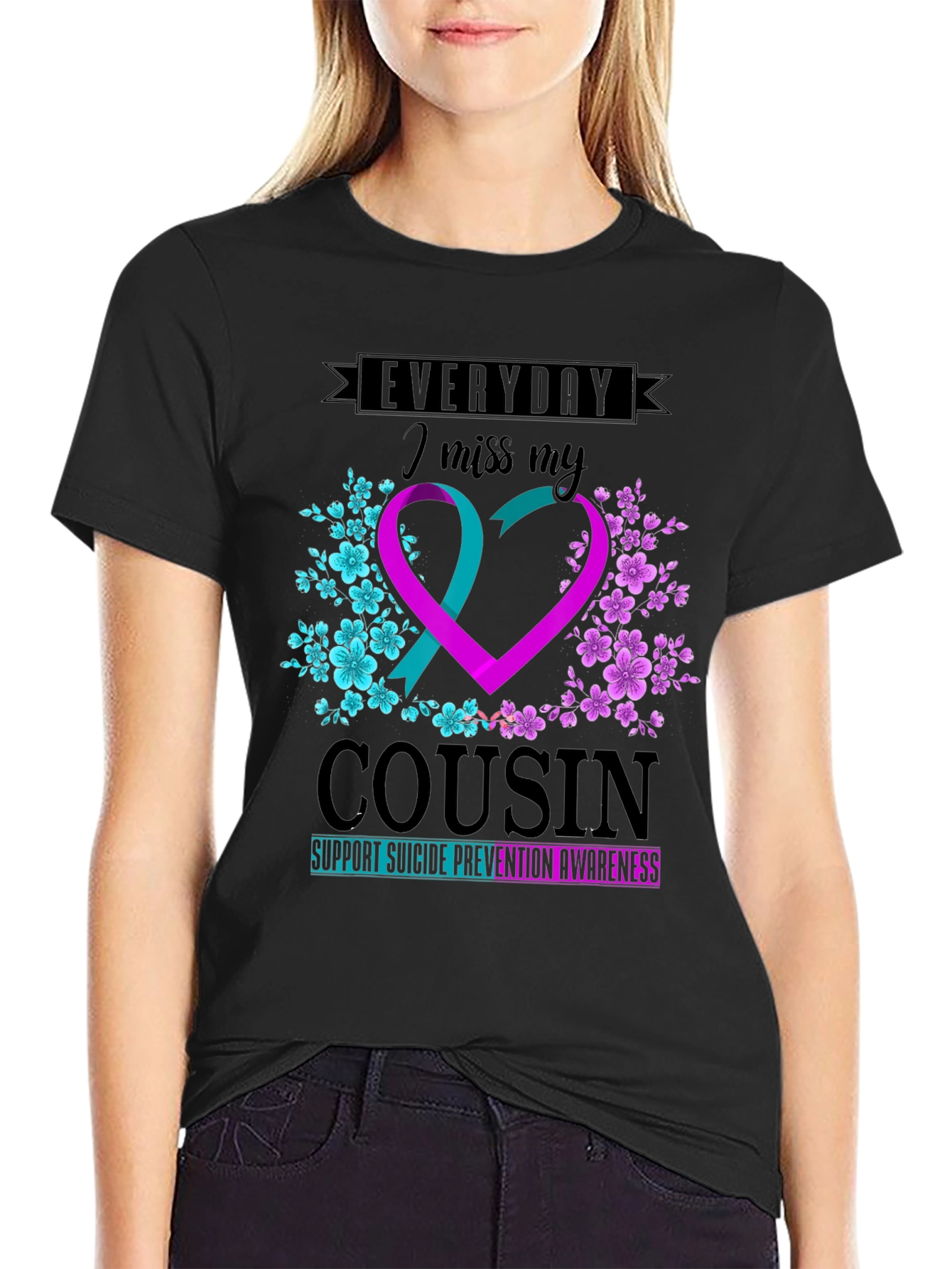 Everyday I Miss My Cousin Suicide Prevention Awareness T-Shirt