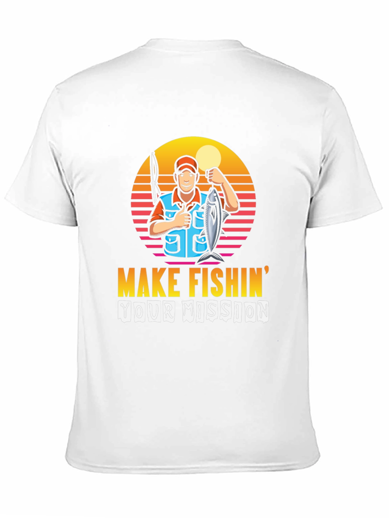Make Fishin Your Mission T-Shirt