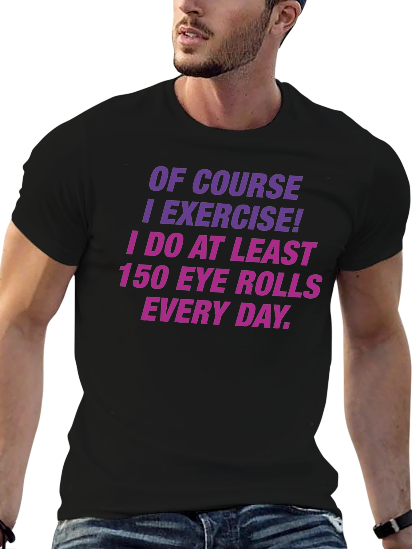 Funny Exercise Eye Rolls T-Shirt