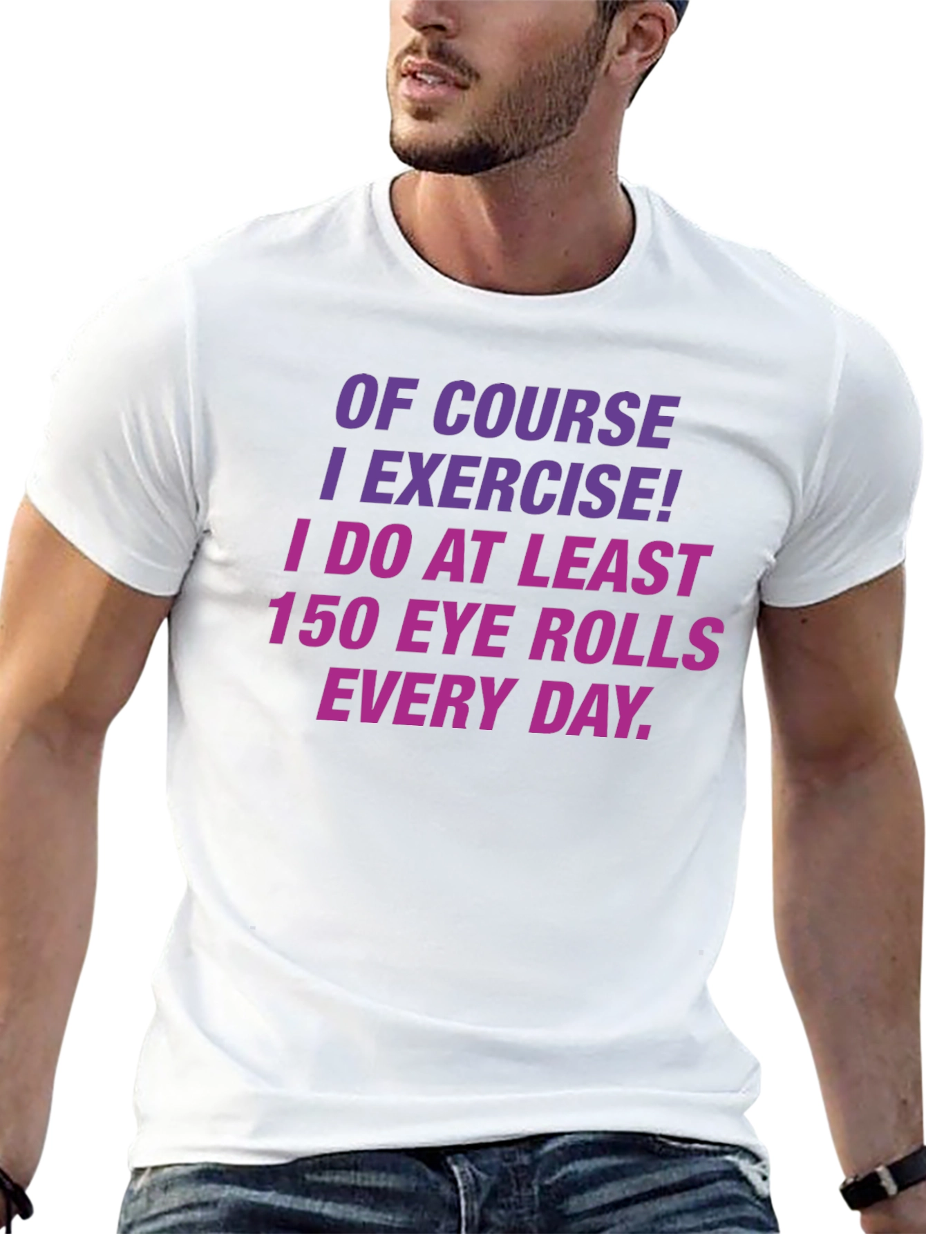Funny Exercise Eye Rolls T-Shirt
