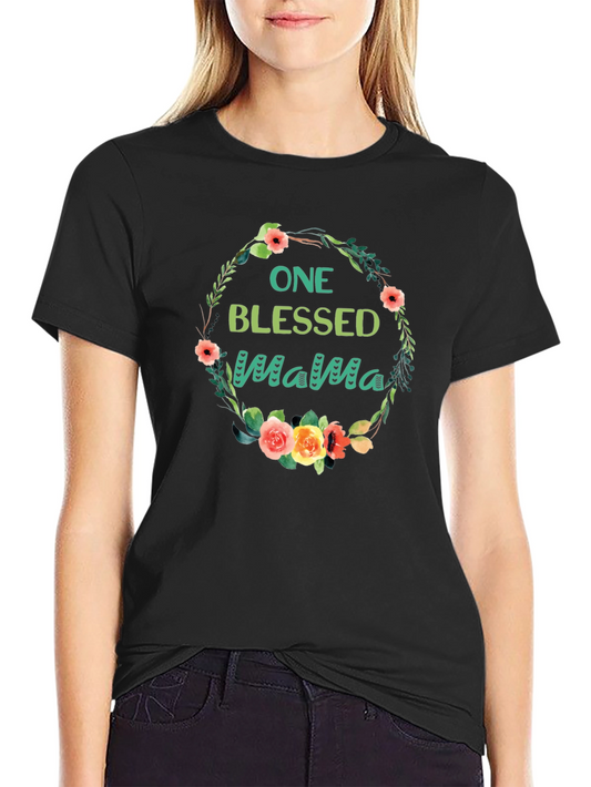 One Blessed Mama T-Shirt