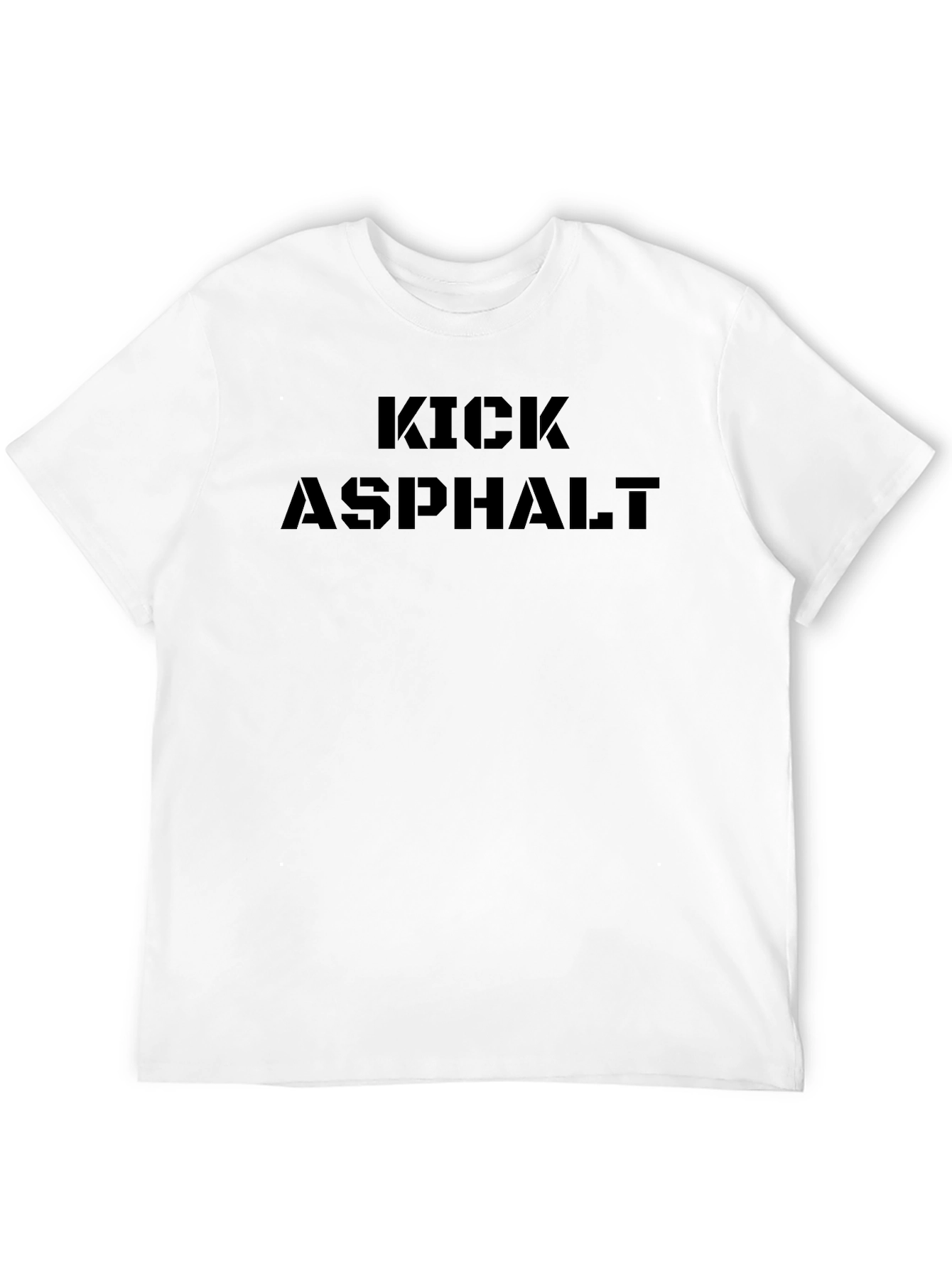Kick Asphalt T-Shirt - Motivational Tee