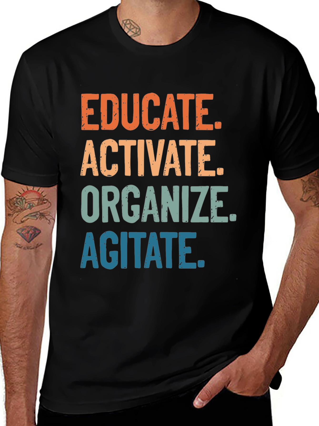 Educate Activate Organize Agitate T-Shirt