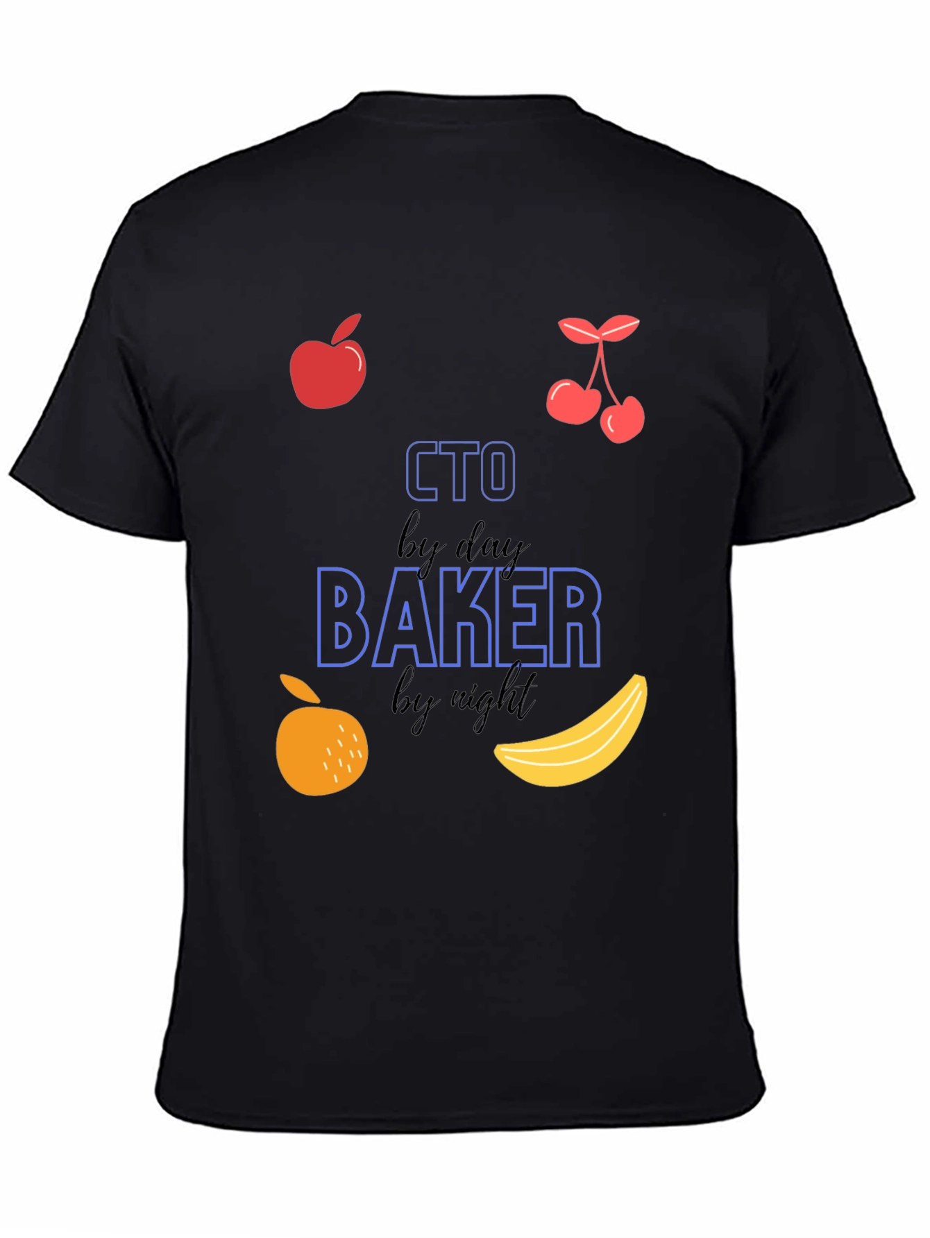 CTO Baker by Day and Night T-Shirt