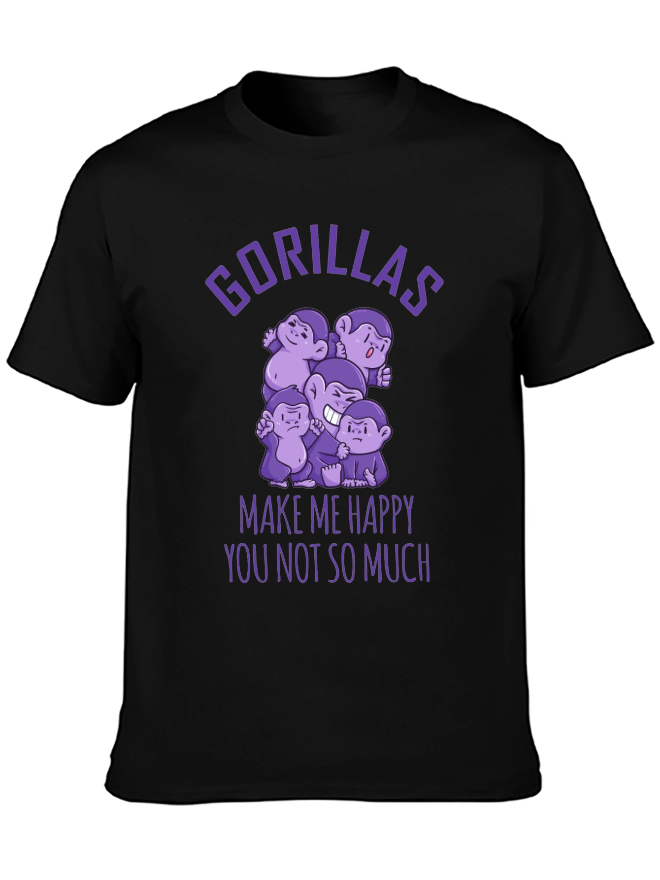 Gorillas Make Me Happy Funny Graphic T-Shirt