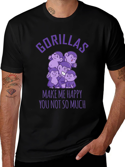 Gorillas Make Me Happy Funny Graphic T-Shirt