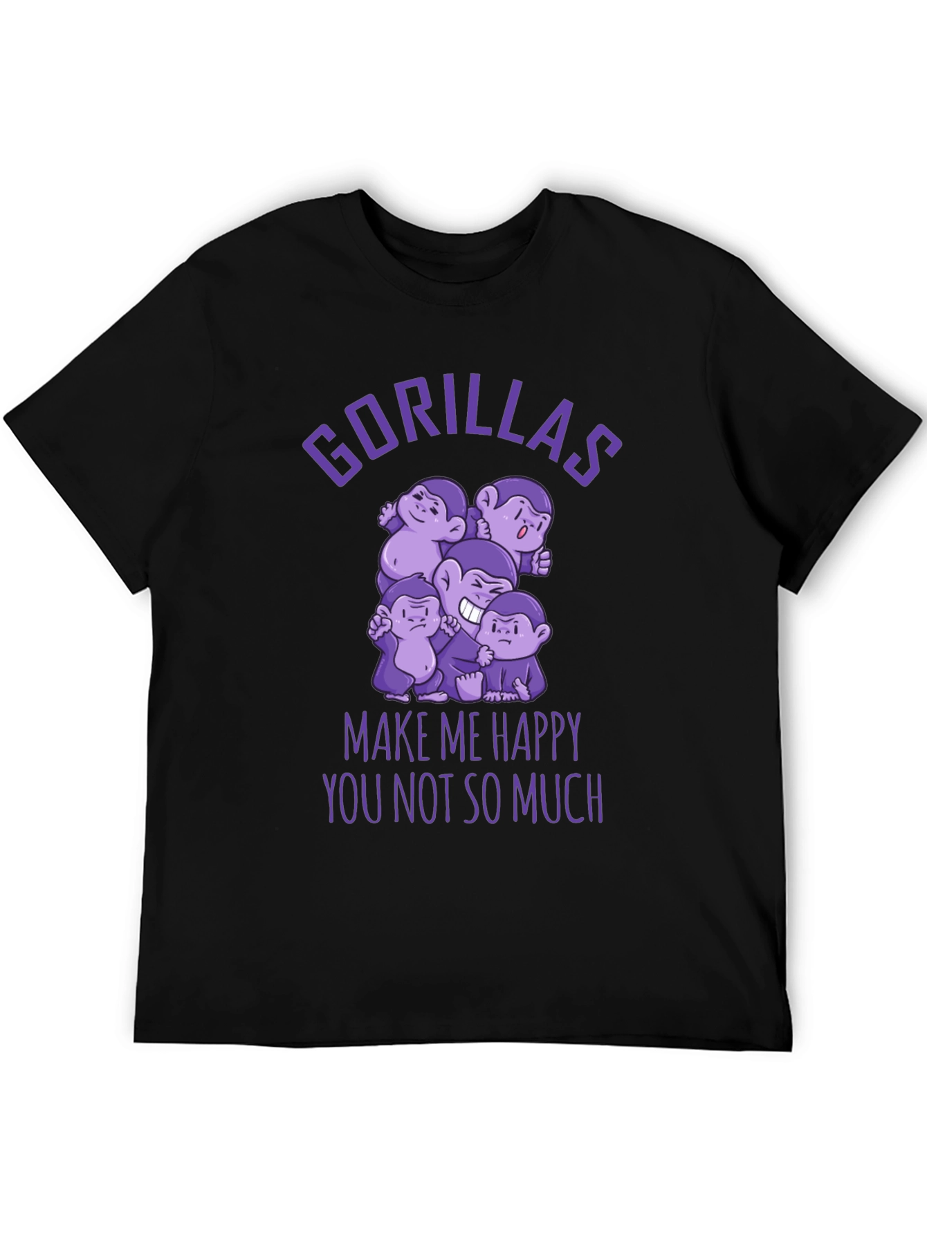 Gorillas Make Me Happy Funny Graphic T-Shirt
