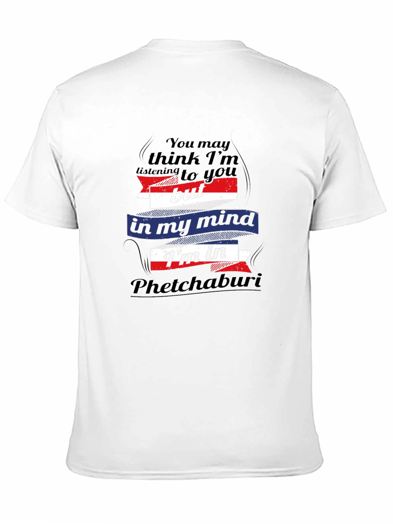 Phetchaburi Mind T-Shirt Funny Travel Tee