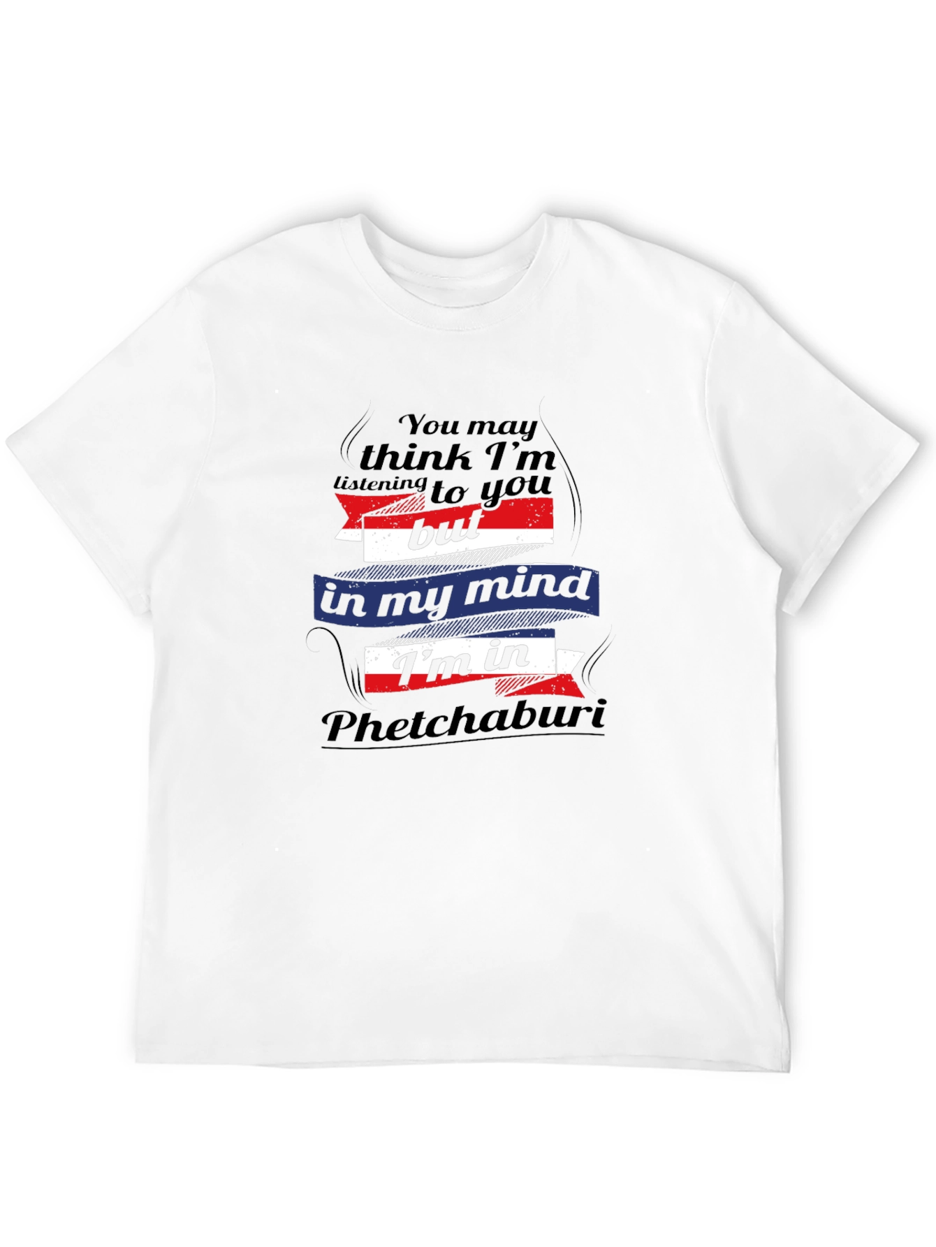 Phetchaburi Mind T-Shirt Funny Travel Tee